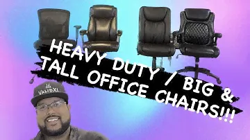 Heavy Duty / Big and Tall Office Chairs Reviewed!